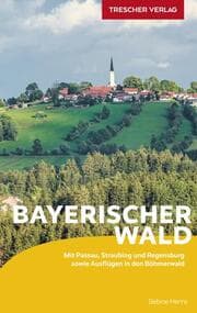 Cover von TRESCHER Reiseführer Bayerischer Wald