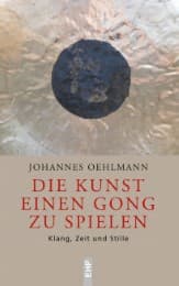 Cover von Die Kunst einen Gong zu spielen