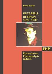 Cover von Fritz Perls in Berlin 1893 - 1933