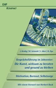 Cover von Gesprächsführung im Jobcenter: Die Kunst, wirksam zu beraten und gesund zu bleiben