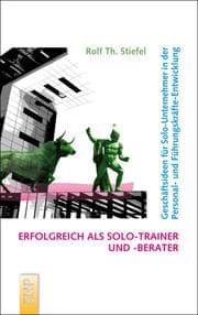 Cover von Erfolgreich als Solo-Trainer und -Berater