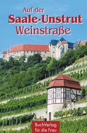 Cover von Auf der Saale-Unstrut-Weinstraße