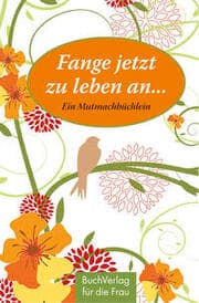 Cover von Fange jetzt zu leben an...