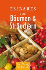 Cover von Essbares von Bäumen und Sträuchern