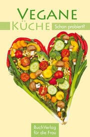 Cover von Vegane Küche - Schon probiert?