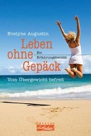 Cover von Leben ohne Gepäck - Vom Übergewicht befreit