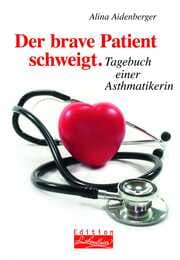 Cover von Der brave Patient schweigt