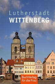 Cover von Lutherstadt Wittenberg