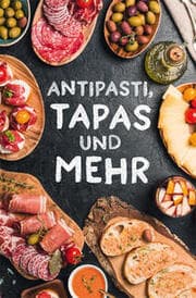 Cover von Antipasti, Tapas und mehr
