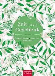 Cover von Zeit ist ein Geschenk