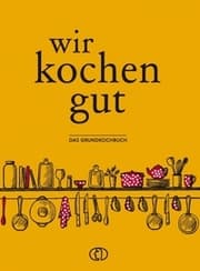 Cover von Wir kochen gut