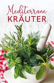 Cover von Mediterrane Kräuter
