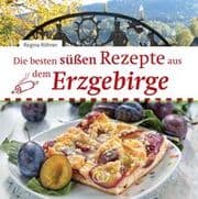 Cover von Die besten süßen Rezepte aus dem Erzgebirge