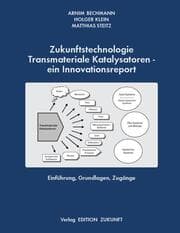 Cover von Zukunftstechnologie Transmateriale Katalysatoren - ein Innovationsreport
