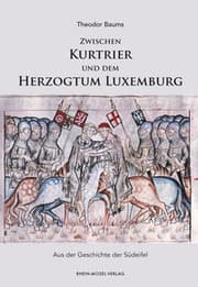 Cover von Zwischen Kurtrier und dem Herzogtum Luxemburg