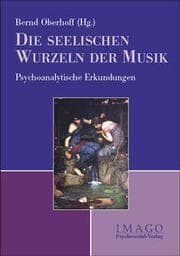 Cover von Die seelischen Wurzeln der Musik