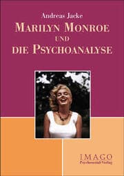 Cover von Marilyn Monroe und die Psychoanalyse