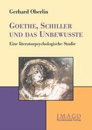 Cover von Goethe, Schiller und das Unbewusste
