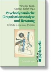 Cover von Psychodynamische Organisationsanalyse und Beratung