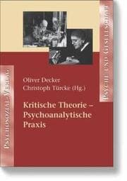 Cover von Kritische Theorie - Psychoanalytische Praxis