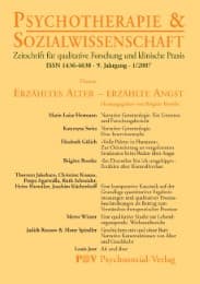 Cover von Psychotherapie & Sozialwissenschaft 1/2007: Erzähltes Alter - erzählte Angst