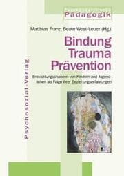 Cover von Bindung - Trauma - Prävention