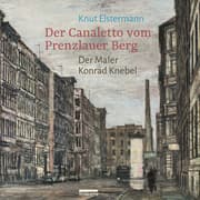 Cover von Der Canaletto vom Prenzlauer Berg