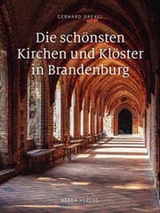 Cover von Die schönsten Kirchen und Klöster in Brandenburg