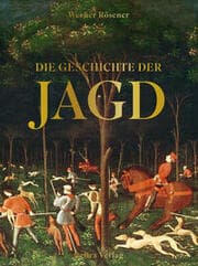 Cover von Die Geschichte der Jagd