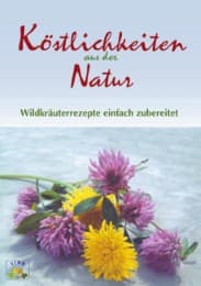 Cover von Köstlichkeiten aus der Natur