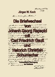Cover von Briefwechsel von Georg Repsold mit Carl F. Gauß und Heinrich C. Schumacher