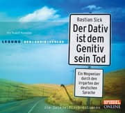 Cover von Der Dativ ist dem Genitiv sein Tod. Ein Wegweiser durch den Irrgarten der deutschen Sprache. Die Zwiebelfisch-Kolumnen