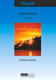 Cover von Duden Physik - Sekundarstufe I - Sachsen-Anhalt - 6. Schuljahr