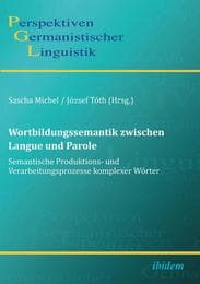 Cover von Wortbildungssemantik zwischen Langue und Parole