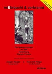 Cover von mißbraucht & verbrannt. Die Hexenprozesse im Amt Rotenburg, Bistum Verden