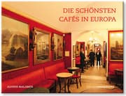 Cover von Adonis Malamos - Die schönsten Cafés in Europa