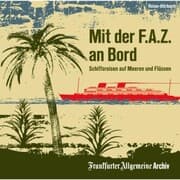 Cover von Mit der F.A.Z. an Bord