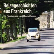 Cover von Reisegeschichten aus Frankreich