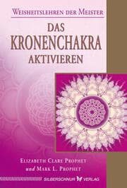 Cover von Das Kronenchakra aktivieren