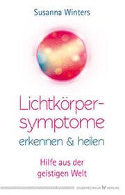 Cover von Lichtkörpersymptome erkennen & heilen