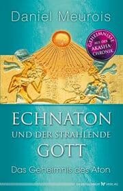 Cover von Echnaton und der Strahlende Gott