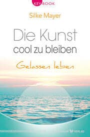 Cover von Die Kunst, cool zu bleiben