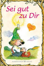 Cover von Sei gut zu Dir