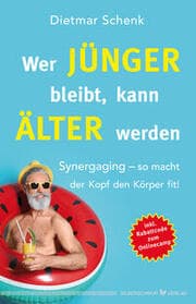Cover von Wer jünger bleibt, kann älter werden