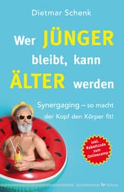 Cover von Wer jünger bleibt, kann älter werden