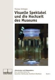 Cover von Visuelle Spektakel und die Hochzeit des Museums