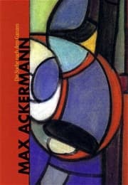Cover von Die Suche nach dem Ganzen - Max Ackermann (1887-1975)