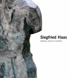 Cover von Siegfried Haas - Bildhauer, Zeichner und Maler