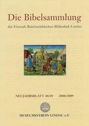 Cover von Die Bibelsammlung der Ehemals Reichsstädtischen Bibliothek Lindau