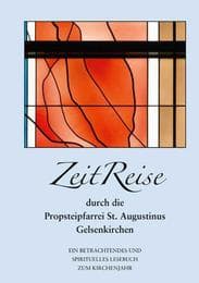 Cover von ZeitReise durch die Propsteipfarrei St. Augustinus Gelsenkirchen